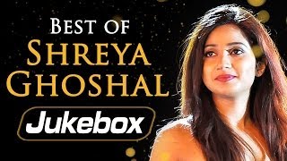 Best Of Shreya Ghoshal Songs HD  Jukebox 1  Superhit Bollywood Hindi Hits [upl. by Chapnick420]