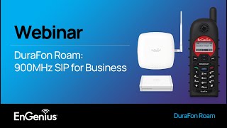 Webinar 900 MHz SIP for Business  DuraFon Roam [upl. by Anirahs210]