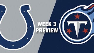 Colts vs Titans Preview Week 3  NFL [upl. by Ariayek]