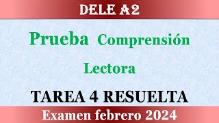 EXAMEN DELE A2 PRUEBA COMPRENSION LECTORA TAREA 4 RESUELTA [upl. by Hcirdeirf]