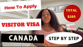 How To Apply For Canada Visitor Visa in 2023 Step by Step Guide [upl. by Eenoj]