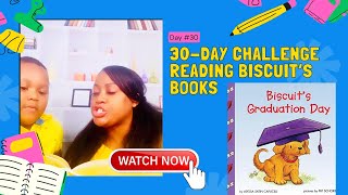 30Day Challenge Reading Biscuits Books  Read ALoud  Biscuit’s Graduation Day Day  30 [upl. by Eilujna]