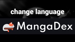 How to change the language on the MangaDex website [upl. by Akiam364]