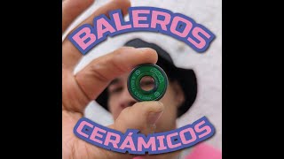 BALEROS CERÁMICOS  Review y prueba de baleros para Longboard [upl. by Benedicto]