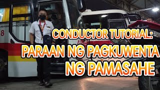 CONDUCTOR TIPS PAGKWENTA NG PAMASAHE E11 [upl. by Botsford779]