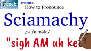 How to Pronounce Sciamachy [upl. by Ddet]