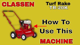 How To Use a Classen TR20K Dethatcher  Turf Rake [upl. by Othe854]