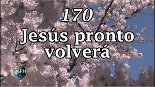 HA62  Himno 170  Jesús pronto volverá [upl. by Eille]