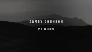 Jamey Johnson  21 Guns Lyric Video [upl. by Moselle]