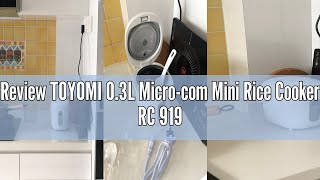 Review TOYOMI 03L Microcom Mini Rice Cooker RC 919 [upl. by Yetnom]