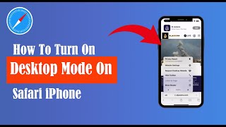 How To Turn On Desktop Mode On Safari iPhone [upl. by Htebzil]