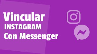 ✅ Cómo VINCULAR INSTAGRAM con Facebook Messenger  Desde el MÓVIL [upl. by Nehgem]