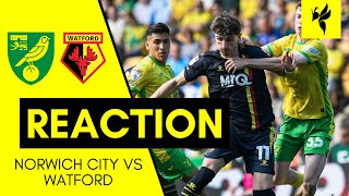 Norwich City 41 Watford  Match Reaction [upl. by Bolen472]