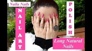 COMPILATION LONG NATURAL NAILS and NAILART  NAILA NAILS [upl. by Lanrev]