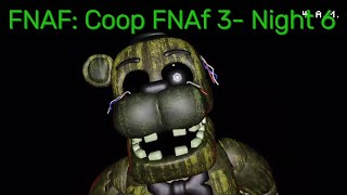 FNAF 3 Night 6  Roblox FNAF Coop [upl. by Luella]