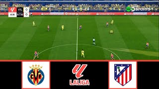 VILLARREAL VS ATLETICO MADRID  LALIGA 20242025  FOOTBALL LIFE 2024 [upl. by Ocin]