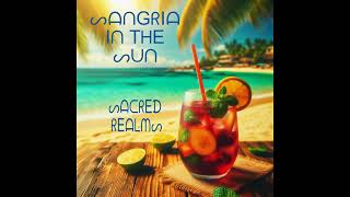 Sangria In The Sun [upl. by Artenra]