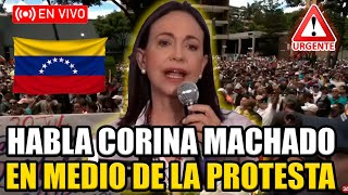 🔴HABLA CORINA MACHADO EN VIVO EN LA PROTESTA CONTRA EL FRAUDE EN VENEZUELA  BREAK POINT [upl. by Leoj]