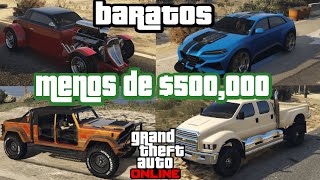 10 vehículos BARATOS por menos de 500000 GTA Online [upl. by Benildis]