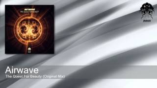 Airwave  The Quest For Beauty  Original Mix Bonzai Progressive [upl. by Krisha]