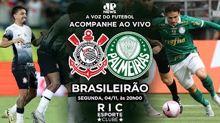 CORINTHIANS vs PALMEIRAS  BRASILEIRÃO SÉRIEA  JPNEWS LONDRINA  AOVIVO [upl. by Sancho]