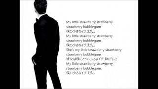 Justin timberlake  strawberry bubblegum 和訳 [upl. by Einoj]