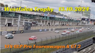 VFV GLP Pro Tourenwagen amp GT 2  Westfalen Trophy  13102024  🏎🚗🏁 [upl. by Uttasta271]