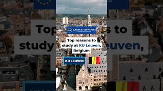 Top reasons to study at KU Leuven Belgium [upl. by Anilehcim]