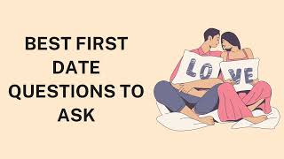 Best First Date Questions to Ask [upl. by Nole]