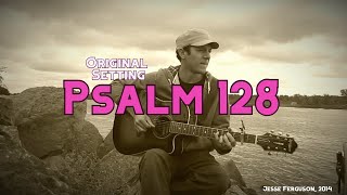 Psalm 128 original musical setting [upl. by Sacci]