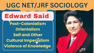 Edward Said  PostColonialism  Orientalism  Self and Other  Cultural Imperialism [upl. by Cr]