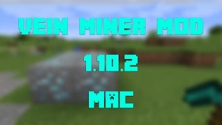 How to Install the Vein Miner Mod for Minecraft 1102 Mac [upl. by Aneem873]