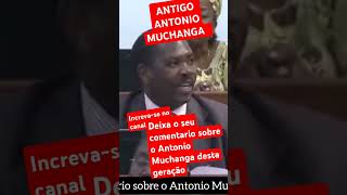 O ANTIG0 ANTONIO MUCHANGA 18 de outubro de 2024 [upl. by Atteoj]