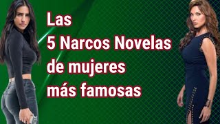 Las 5 Series de Narcos de mujeres más famosas [upl. by Eixid]