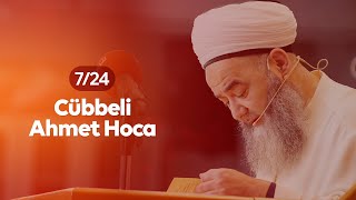 724 Cübbeli Ahmet Hoca  🔴 Canlı Yayın ᴴᴰ [upl. by Sukramal]