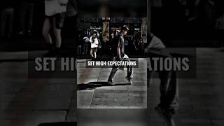 SET HIGH EXPECTATIONS 😡🔥 inspiration quote Motivational Quote mindset [upl. by Breana371]