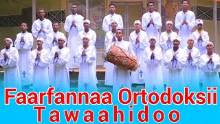 Faarfannaa Afaan Oromoo Ortodoksii Tawaahidoo Oromiyaa [upl. by Hite77]