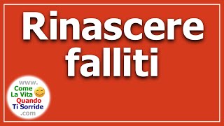 Rinascere falliti [upl. by Block]