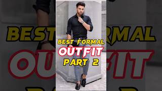 Day 5890 Best Formal Dress Combination for Male  Best Formal Outfits for Men  Hindi [upl. by Maples]