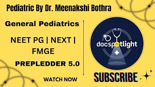 1 General Pediatrics  Pediatrics RR 50 📖📚 by DrMeenakshi Bothra youtube neetpgpreperation [upl. by Sigfrid]