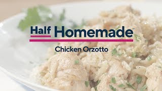 Chicken Orzotto Recipe  Half Homemade [upl. by Strep]