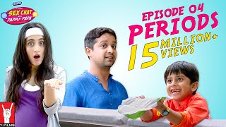 Se× Chat with Pappu amp Papa  Episode 04  Periods  Se× Education [upl. by Nyhagen]