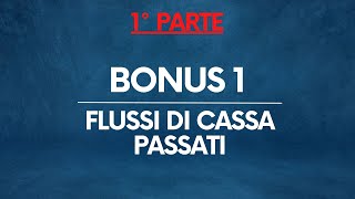 Finanza Flussi di cassa – Prospetto Flussi Passati PARTE 12 [upl. by Kristyn]