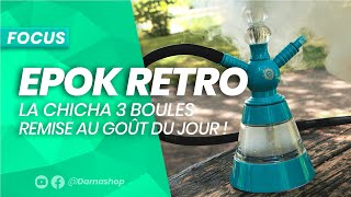 EPOK Retro La chicha à lancienne se refait une beauté [upl. by Stauder]