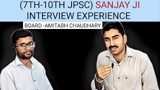 1 Sanjay ji interview experience 7th to 10th JPSC [upl. by Buckingham555]