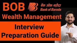 BOB Wealth Management Interview Preparation Guide [upl. by Anirdna]