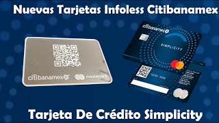 Citibanamex Ya Lanzó Sus Nuevas Tarjetas De Crédito QR Infoless Así Funciona La Nueva Simplicity [upl. by Ma]