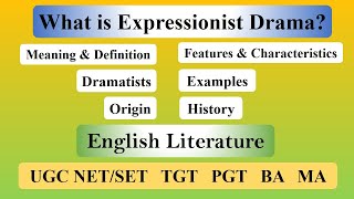 Expressionist Drama in English Literature Definition Origin Characteristic Elements and Examples [upl. by Shlomo577]