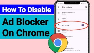 Disable Ad Blocker On Google Chrome New Method 2024  How To Disable Ad Blocker On Chrome [upl. by Surtemed]