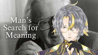 VTuber reads PHILOSOPHY Mans Search for Meaning by Viktor Frankl [upl. by Murphy]